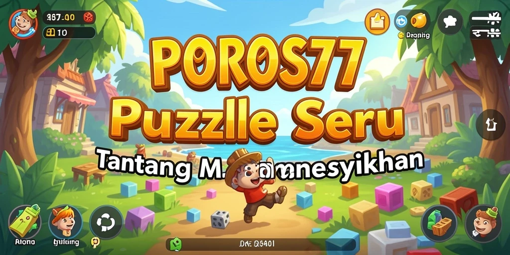 Screenshot POROS77 menunjukkan gameplay Puzzle yang menarik dan menantang.